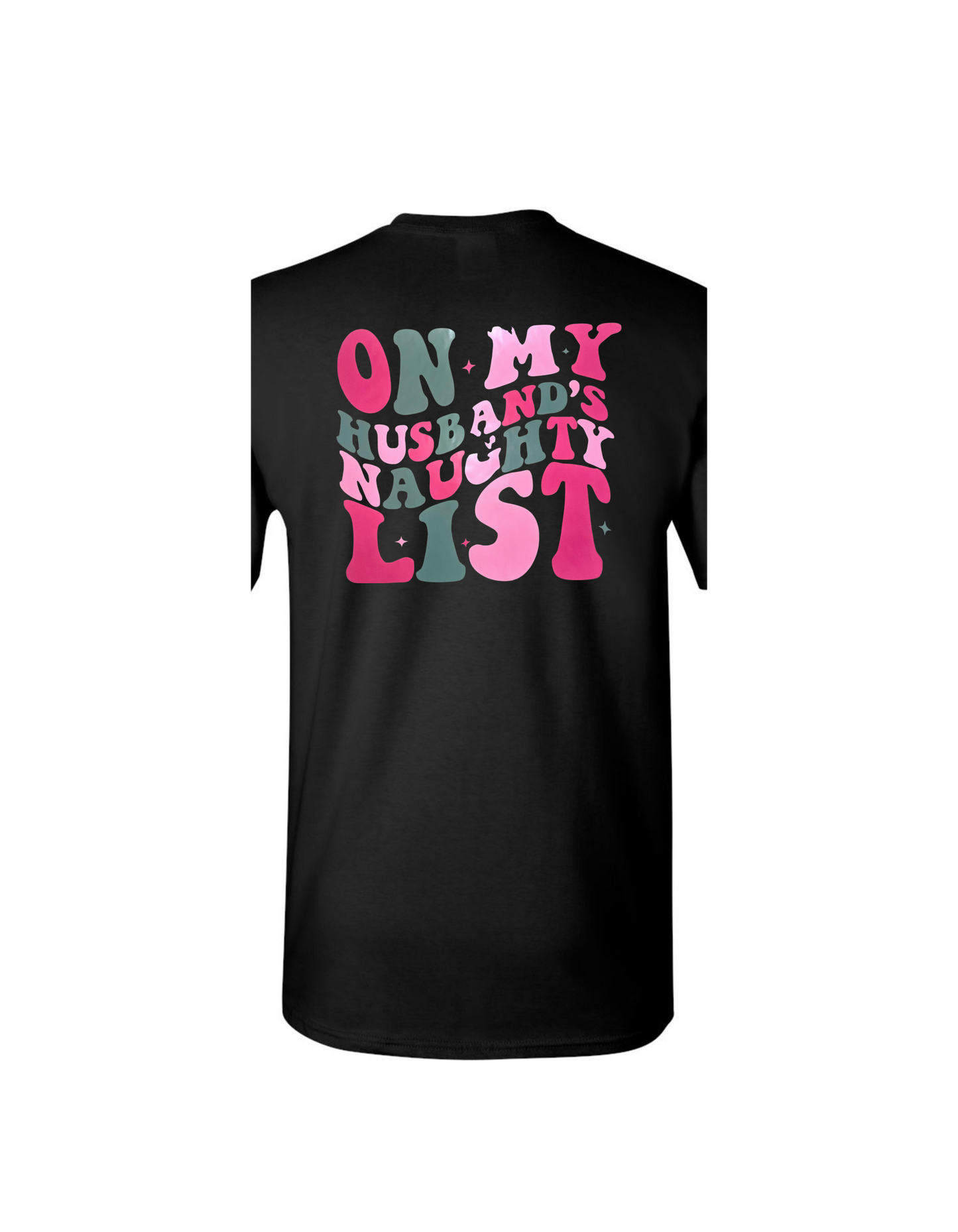 On My Husbands Naughty List Xmas